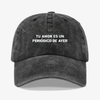 Gorra Prelavada - TU AMOR ES UN PERIODICO